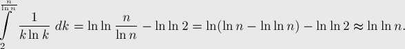  \int\limits_2^{\frac{n}{\ln n}} \frac{1}{k \ln k}[...]